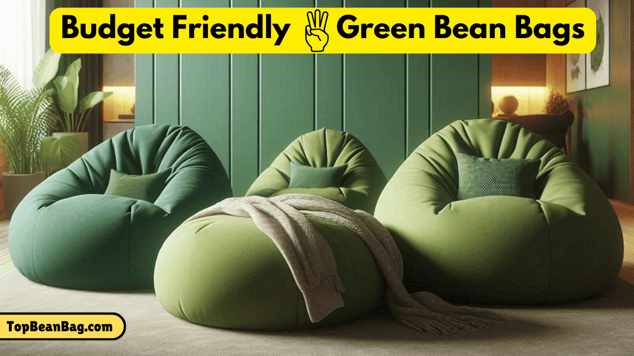 Best Green Bean Bags